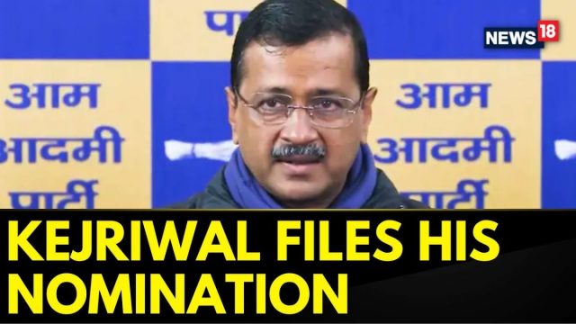 Delhi Elections 2025 | AAP National Convener Arvind Kejriwal Files His Nomination Today | News18