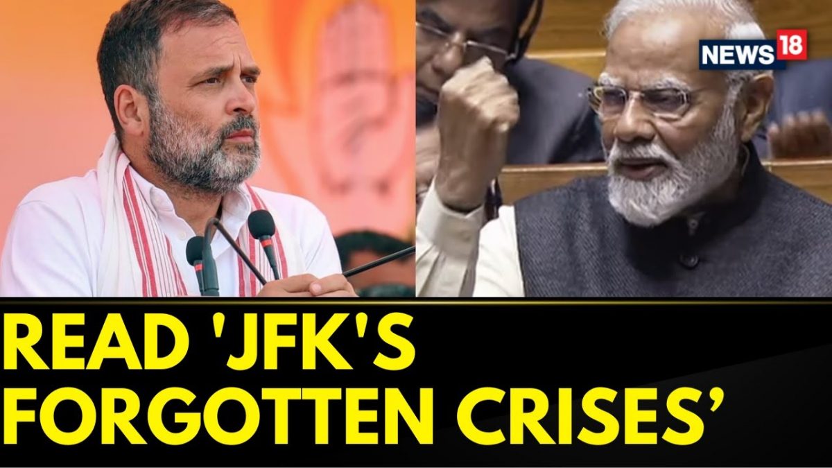 “Read ‘JFK’s Forgotten Crises'”: Pm Gives ‘Homework’ To Rahul Gandhi | Lok Sabha Speech | News18