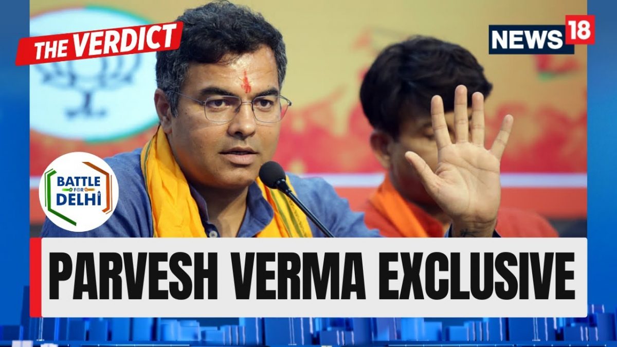 BJP's Parvesh Verma Speaks To CNN-News18 After Defeating Arvind Kejriwal | Delhi Elections Result