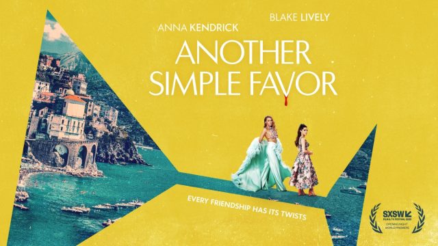 Another Simple Favor OTT Release Date: Anna Kendrick and Blake Lively Starrer to Stream in May 2025