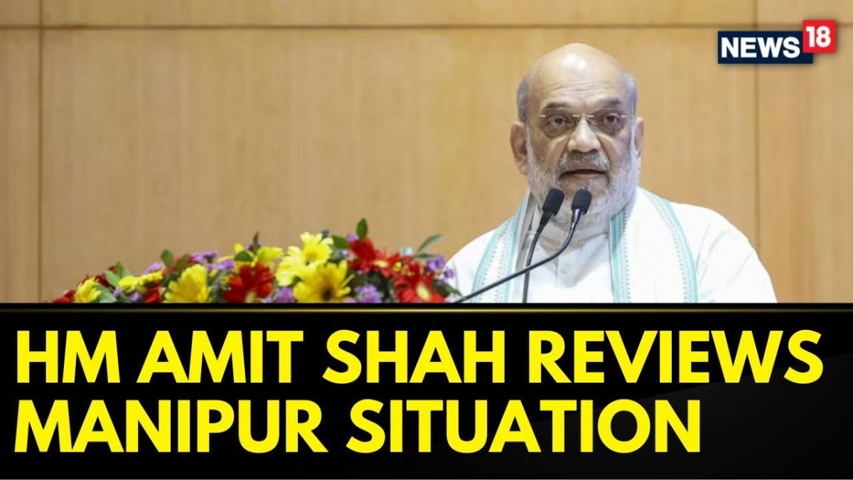 Union Minister Amit Shah Reviews Security Situation In Manipur | Manipur | Home Minister Amit Shah