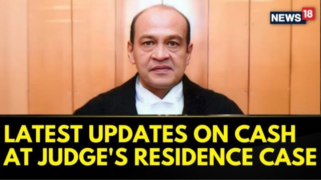 Supreme Court Declines Urgent Hearing On Plea Seeking FIR In Delhi HC Judge Cash Scandal | News18