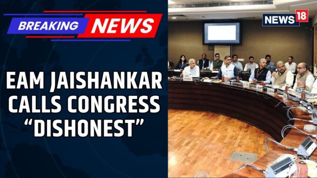 Heated Clash in MEA Panel Meet: EAM Jaishankar Labels Congress ‘Dishonest’ Amid Opposition-NDA Row